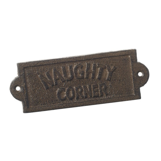 Bronze sign with 'Naughty Corner' text on a white background